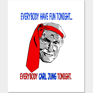 Everybody Carl Jung Tonight Posters and Art